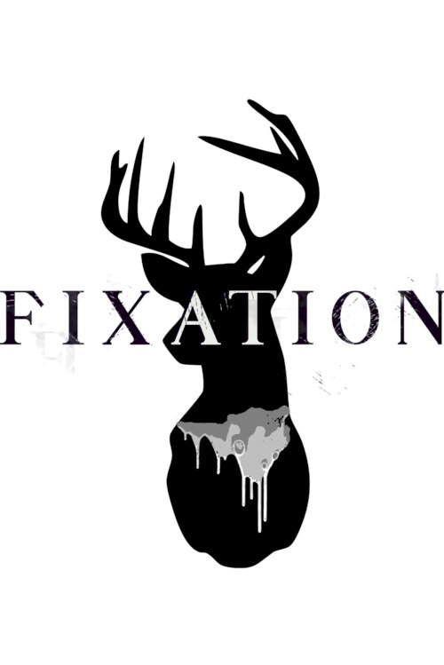Fixation - Movie Poster Fixation - Movie Poster