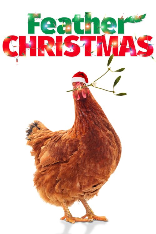 Feather Christmas - Movie Poster Feather Christmas - Movie Poster