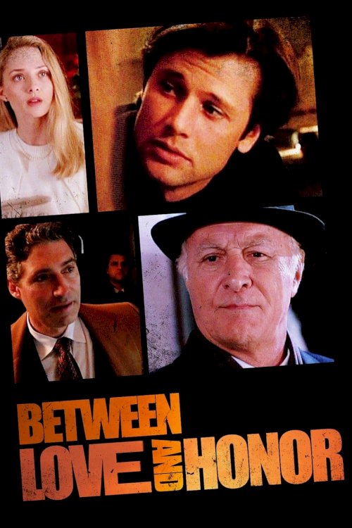 Between Love and Honor - Movie Poster Between Love and Honor - Movie Poster