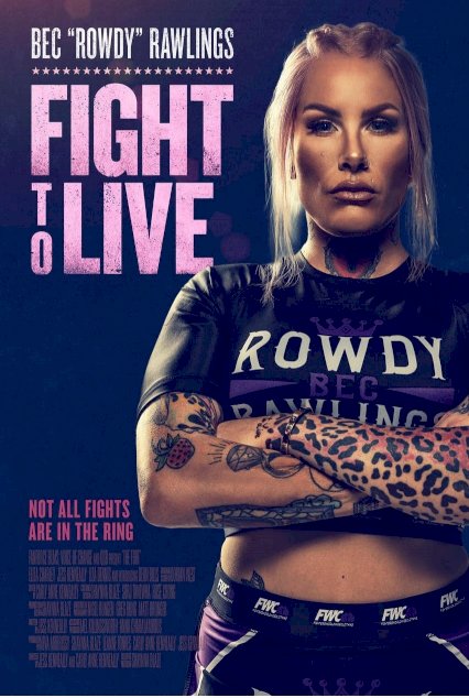Fight to Live - Movie Poster Fight to Live - Movie Poster