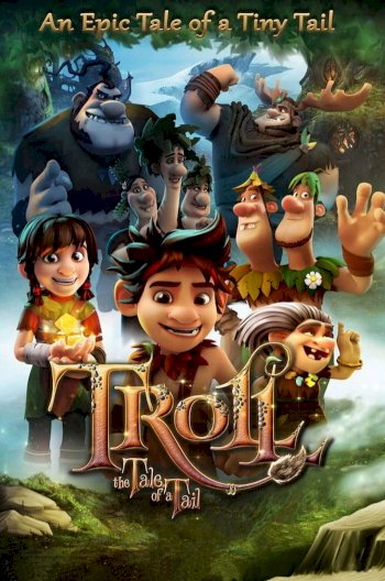 Troll: The Tale of a Tail - Movie Poster Troll: The Tale of a Tail - Movie Poster