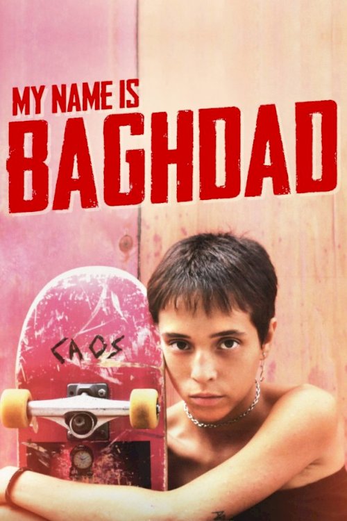 My Name is Baghdad - Movie Poster My Name is Baghdad - Movie Poster
