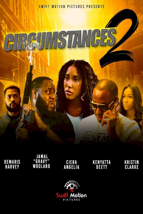 Circumstances 2: The Chase - Movie Poster Circumstances 2: The Chase - Movie Poster