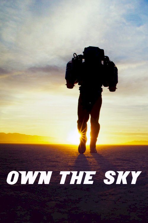 Own The Sky - Movie Poster Own The Sky - Movie Poster