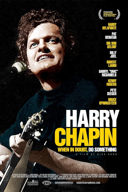 Harry Chapin: When in Doubt, Do Something - Movie Poster Harry Chapin: When in Doubt, Do Something - Movie Poster