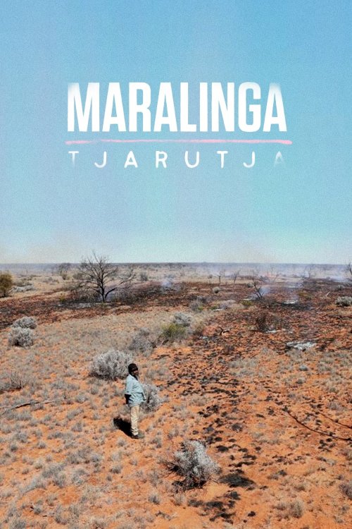 Maralinga Tjarutja - Movie Poster Maralinga Tjarutja - Movie Poster