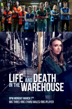 Life and Death in the Warehouse - Movie Poster Life and Death in the Warehouse - Movie Poster