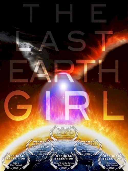 The Last Earth Girl - Movie Poster The Last Earth Girl - Movie Poster