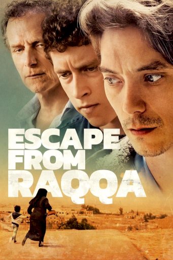 Escape From Raqqa - Movie Poster Escape From Raqqa - Movie Poster