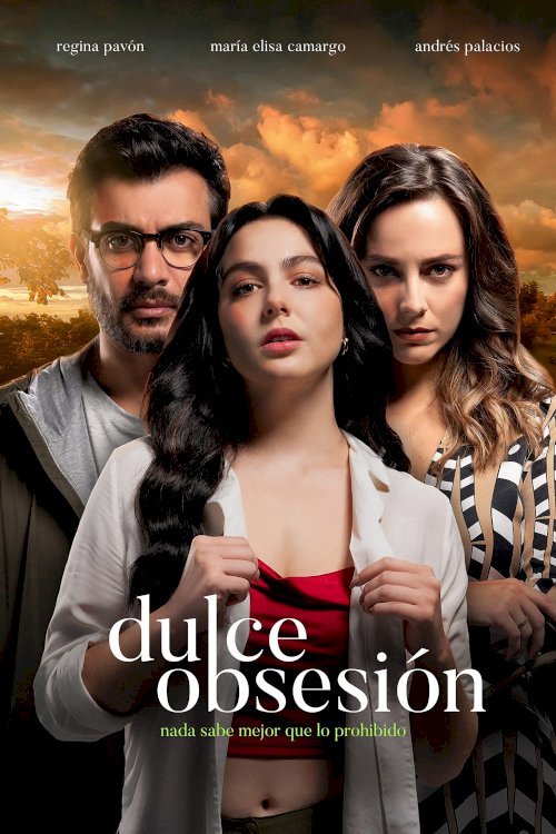 Dulce Obsesión - Movie Poster