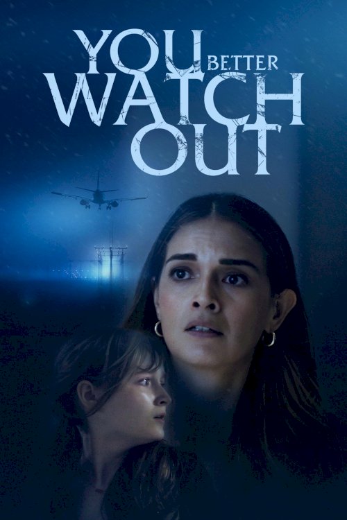 You Better Watch Out - Movie Poster