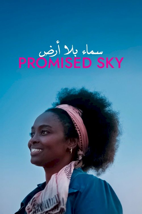Promised Sky - Movie Poster Promised Sky - Movie Poster