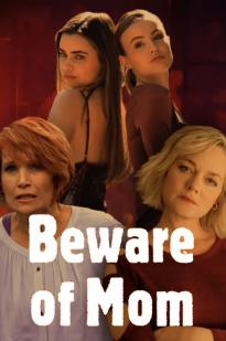 Beware of Mom - Movie Poster Beware of Mom - Movie Poster