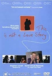 This Is Not a Love Story - Movie Poster This Is Not a Love Story - Movie Poster