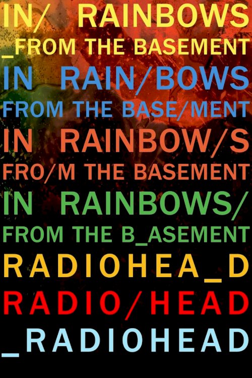 Radiohead: In Rainbows - From the Basement - Movie Poster Radiohead: In Rainbows - From the Basement - Movie Poster