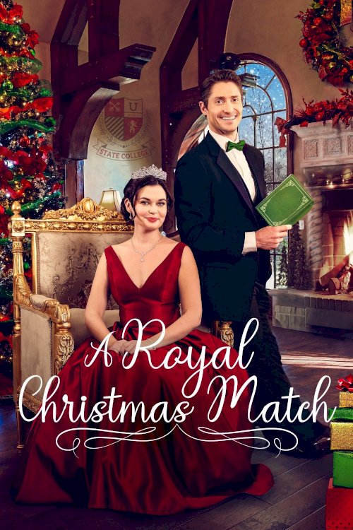 A Royal Christmas Match - Movie Poster A Royal Christmas Match - Movie Poster