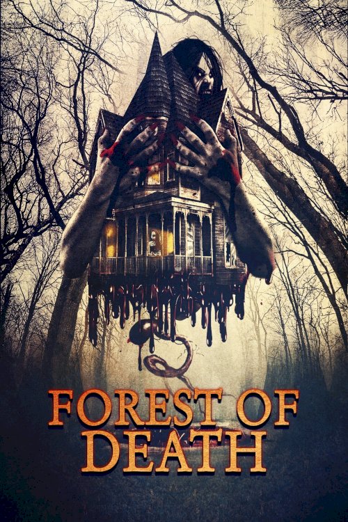 Forest of Death - Movie Poster Forest of Death - Movie Poster
