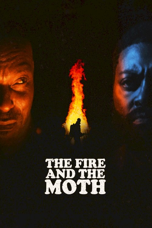 The Fire And The Moth - Movie Poster The Fire And The Moth - Movie Poster