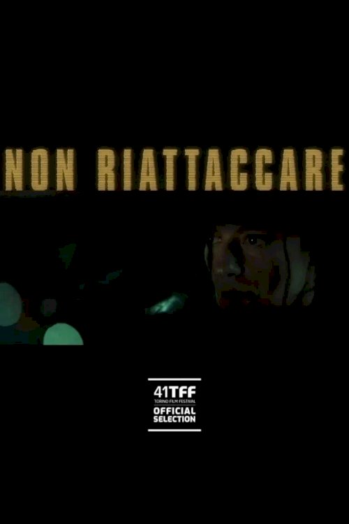 Non riattaccare - Movie Poster