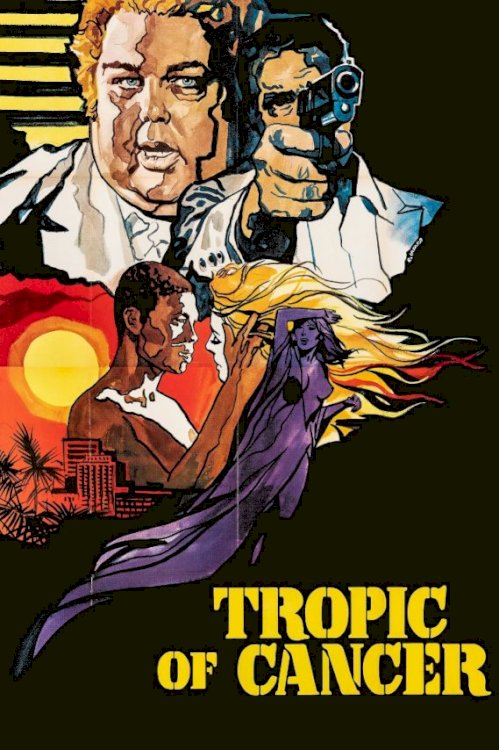 Tropic of Cancer - Movie Poster Tropic of Cancer - Movie Poster