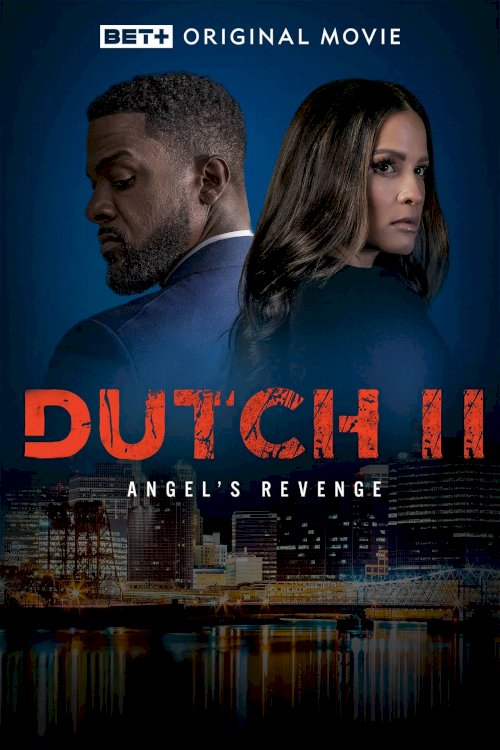 Dutch II: Angel's Revenge - Movie Poster Dutch II: Angel's Revenge - Movie Poster