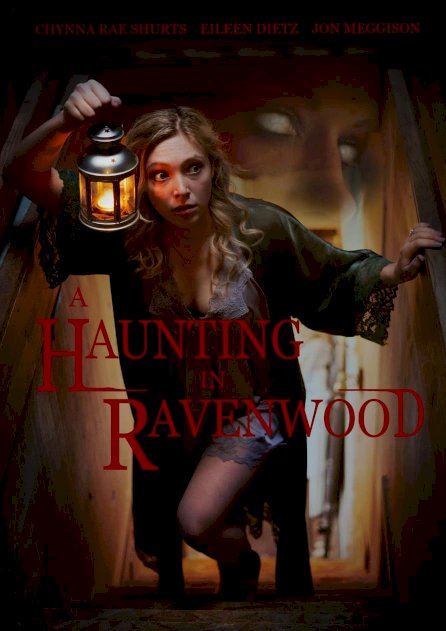 A Haunting in Ravenwood - Movie Poster A Haunting in Ravenwood - Movie Poster