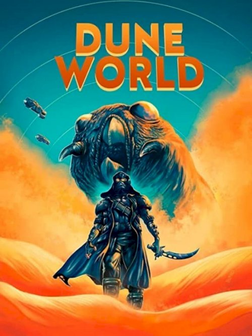 Dune World - Movie Poster Dune World - Movie Poster