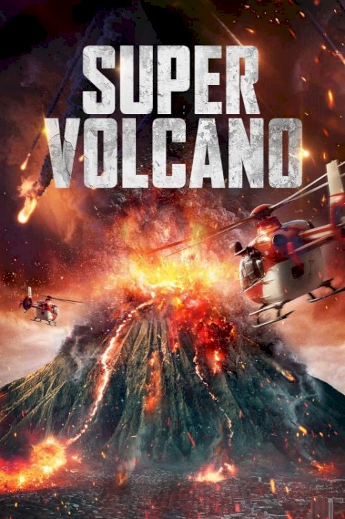 Super Volcano - Movie Poster Super Volcano - Movie Poster