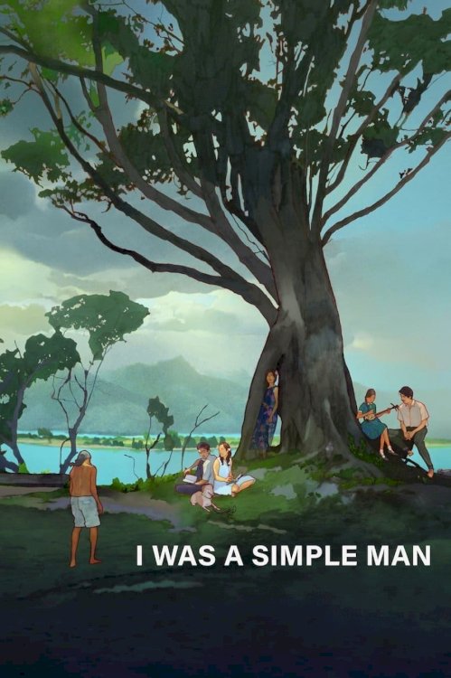 I Was a Simple Man - Movie Poster I Was a Simple Man - Movie Poster