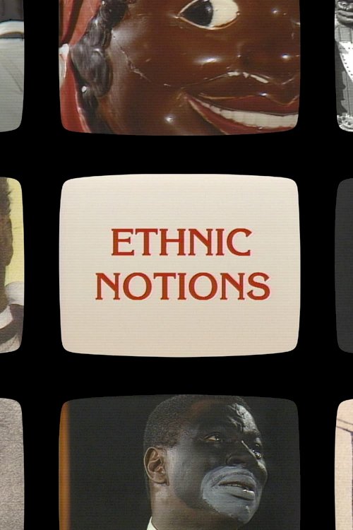 Ethnic Notions - Movie Poster Ethnic Notions - Movie Poster