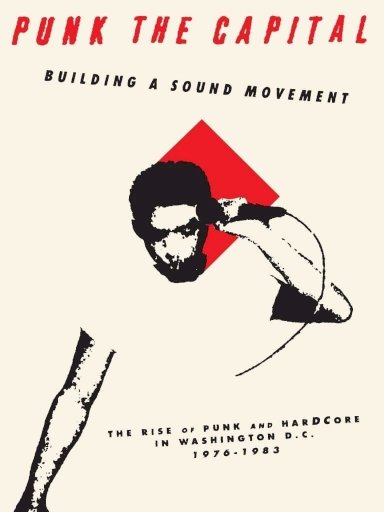 Punk the Capital: Building a Sound Movement - Movie Poster Punk the Capital: Building a Sound Movement - Movie Poster