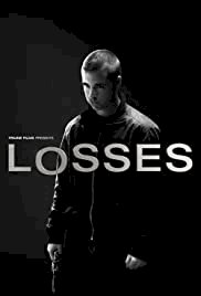 Losses - Movie Poster Losses - Movie Poster