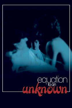 Equation to an Unknown - Movie Poster Equation to an Unknown - Movie Poster