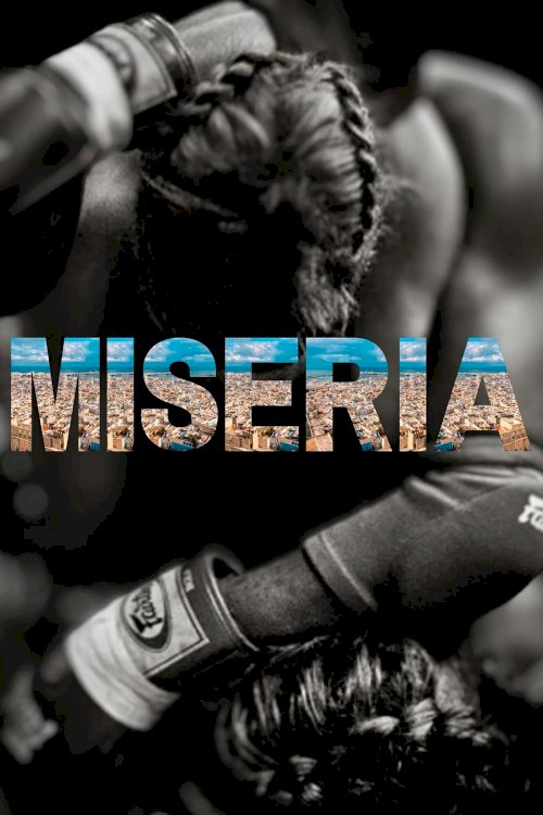 Miseria - Movie Poster Miseria - Movie Poster