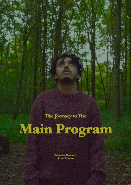 The Journey to The Main Program - Movie Poster The Journey to The Main Program - Movie Poster