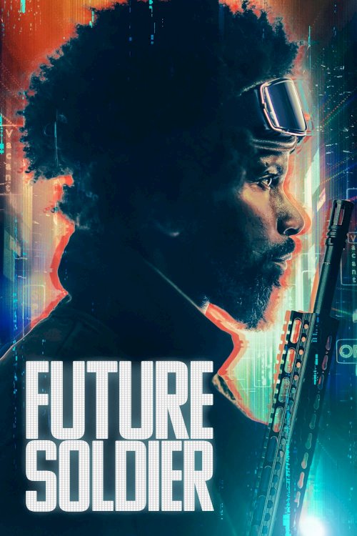 Future Soldier - Movie Poster Future Soldier - Movie Poster
