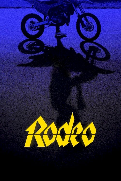 Rodeo - Movie Poster Rodeo - Movie Poster