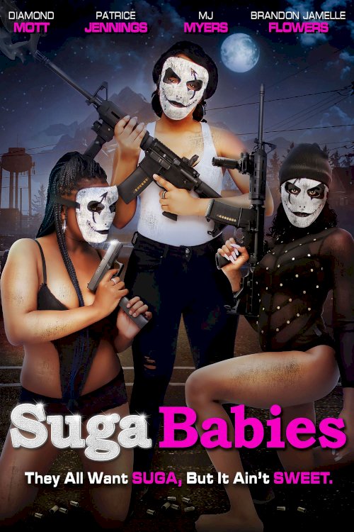 Suga Babies - Movie Poster Suga Babies - Movie Poster