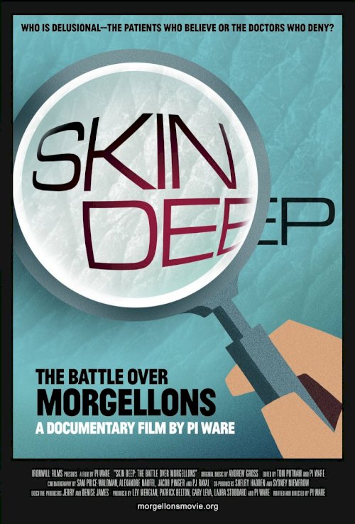 Skin Deep: The Battle Over Morgellons - Movie Poster Skin Deep: The Battle Over Morgellons - Movie Poster
