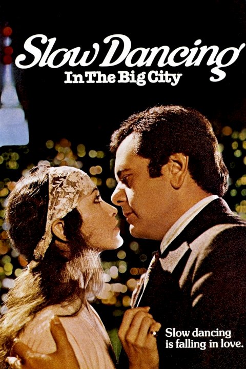 Slow Dancing In The Big City - Movie Poster Slow Dancing In The Big City - Movie Poster