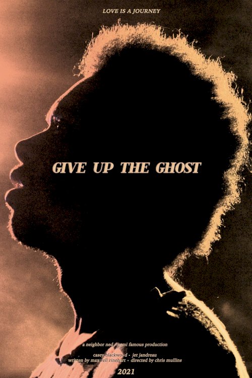 Give Up the Ghost - Movie Poster Give Up the Ghost - Movie Poster