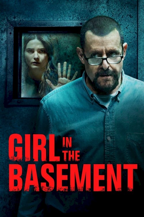 Girl in the Basement - Movie Poster Girl in the Basement - Movie Poster