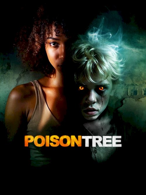 Poison Tree - Movie Poster Poison Tree - Movie Poster