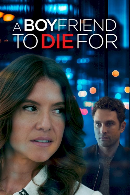 A Boyfriend to Die For - Movie Poster