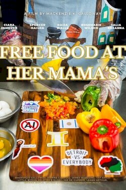 Free Food at Her Mama's - Movie Poster Free Food at Her Mama's - Movie Poster