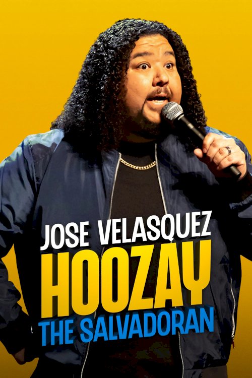 Jose Velasquez: Hoozay the Salvadoran - Movie Poster Jose Velasquez: Hoozay the Salvadoran - Movie Poster