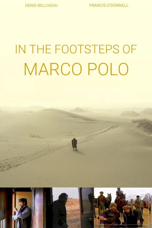 In the Footsteps of Marco Polo - Movie Poster In the Footsteps of Marco Polo - Movie Poster