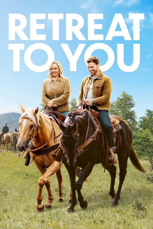 Retreat to You - Movie Poster Retreat to You - Movie Poster