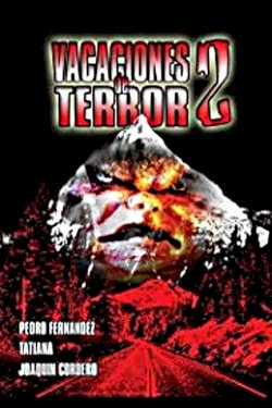 Vacation of Terror II: Diabolical Birthday - Movie Poster
