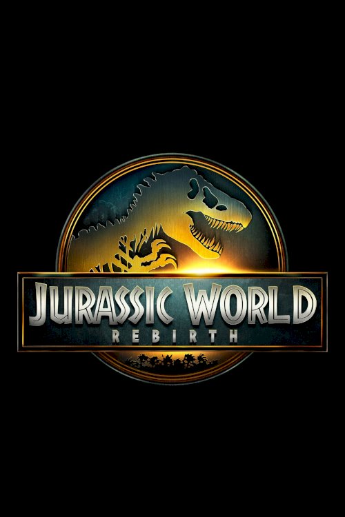 Jurassic World Rebirth - Movie Poster Jurassic World Rebirth - Movie Poster